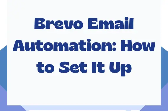 Brevo Email Automation: How to Set It Up in 2026 — featured image with text on colored background