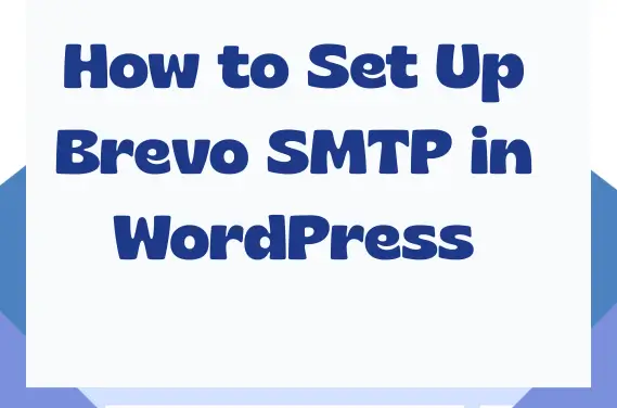 How to Set Up Brevo SMTP in WordPress (2026 Guide) — featured image with text on colored background